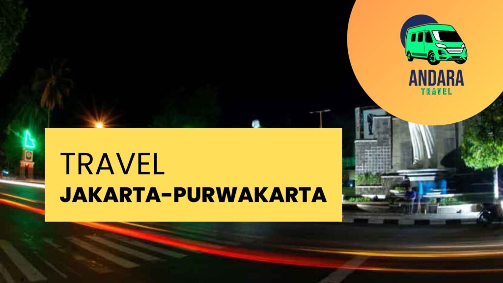 Info dan Harga Travel Jakarta Purwakarta